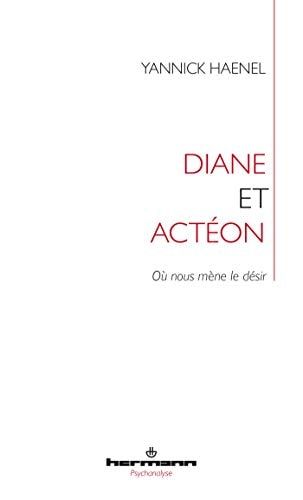 Diane et Actéon le désir d'écrire