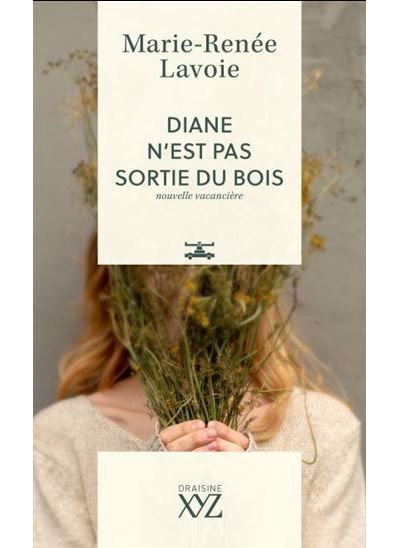 Diane n'est pas sortie du bois. nouvelle vacanciere Nouvelle vacancière
