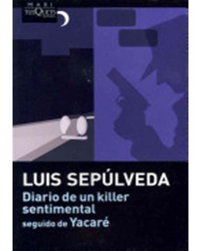 Diario de un killer sentimental - seguido de yacaré