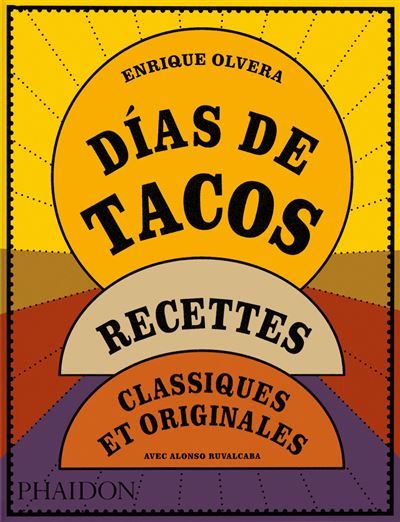 Días de tacos Recettes classiques et originales