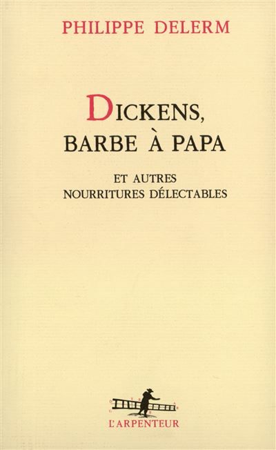Dickens, barbe à papa et autres nourritures délectables Récits