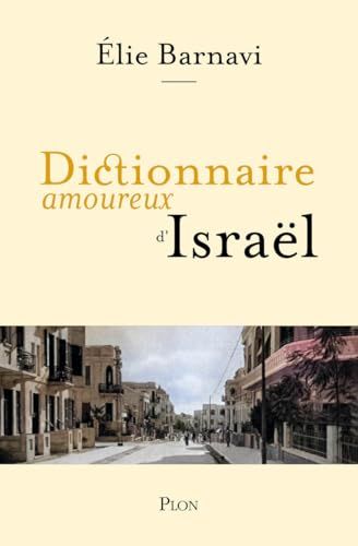 Dictionnaire amoureux d'Israël