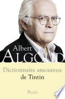 Dictionnaire amoureux de Tintin