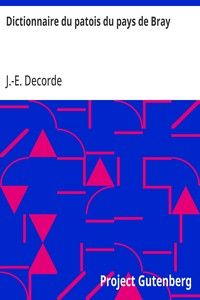 Dictionnaire du patois du pays de Bray