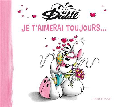 Diddl Je t'aimerai toujours ...