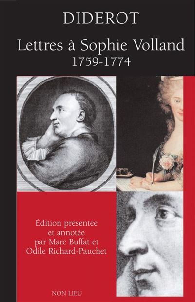 Diderot, lettres à Sophie Volland 1759-1774
