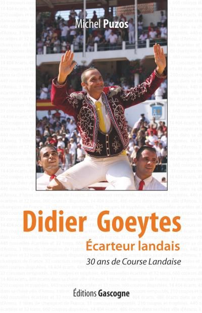 Didier Goeytes Ecarteur landais