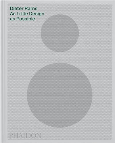Dieter Rams As little design as possible