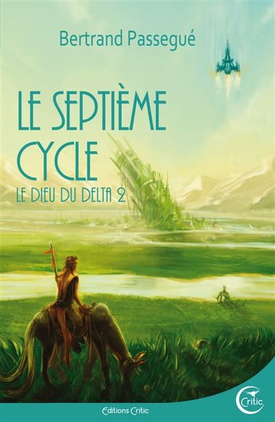 Dieu du delta 2 - le septieme cycle