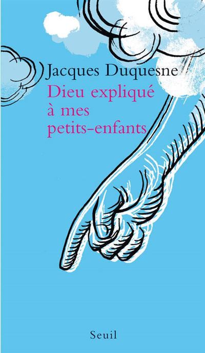 Dieu expliqué à mes petits-enfants -