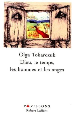 Dieu, le temps, les hommes et les anges