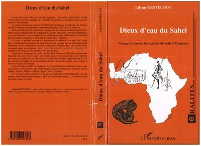 Dieux d'eau du Sahel Voyage à travers les mythes de Seth à Tyamaba