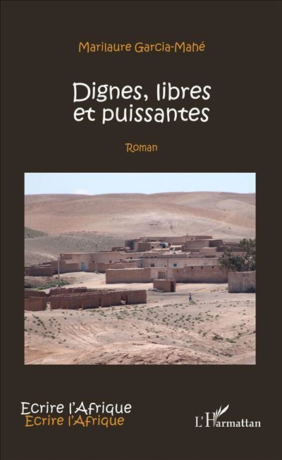 Dignes, libres et puissantes Roman
