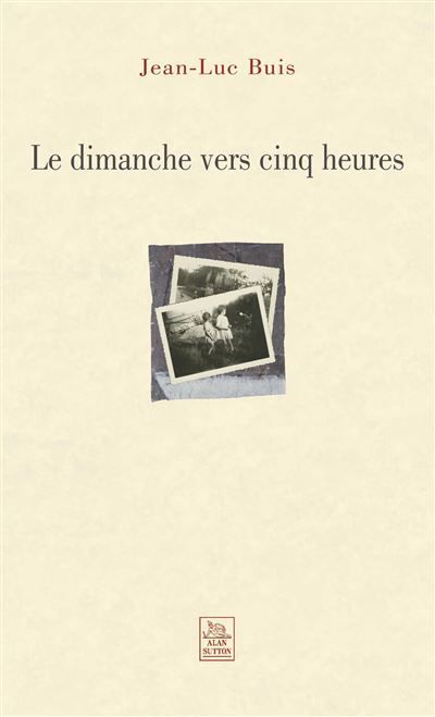 Dimanche vers cinq heures (Le)