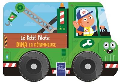 Dina la dépanneuse / Le petit pilote