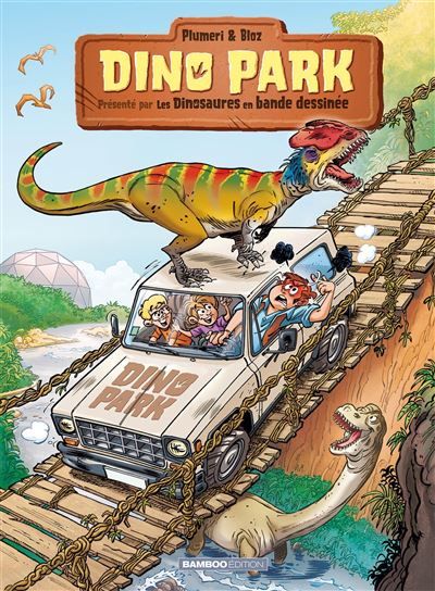 Dino Park - tome 02 -  Bloz