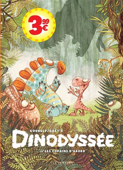 Dinodyssée - Tome 1 - Les copains d'abord - Clotilde Goubely
