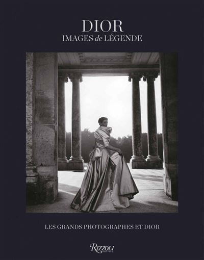 Dior, images de legende Les grands photographes et dior