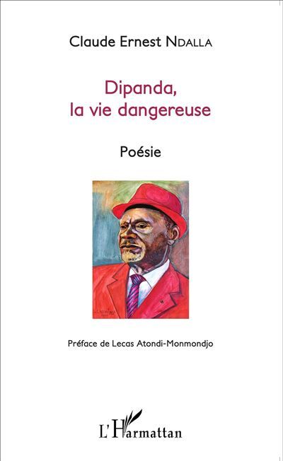 Dipanda la vie dangeureuse