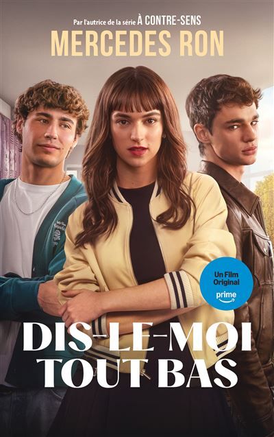 Dis-le-moi tout bas - Le roman à l'origine du film Prime Video Édition avec affiche du film