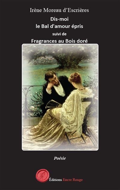 Dis-moi le Bal d'amour épris