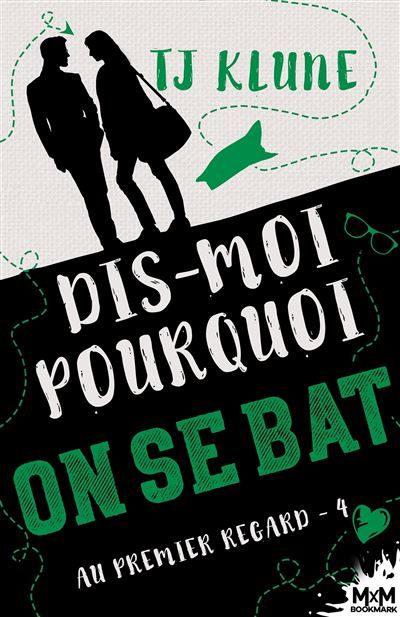 Dis-moi pourquoi on se bat Au premier regard, T4