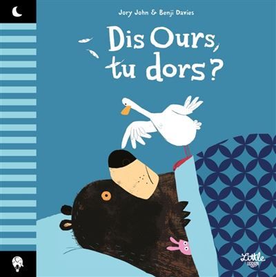 Dis Ours, tu dors ? - Benji Davies