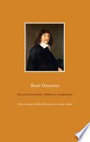 Discours de la méthode - Méditations métaphysiques