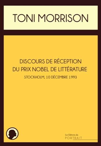 Discours de réception du prix Nobel de littérature Stockholm, 7 décembre 1993