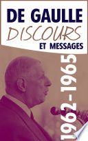 Discours et messages, tome 4 : 1962-1965