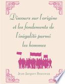 Couverture de Discours sur l'origine et les fondements de l'inégalité parmi les hommes par Jean-Jacques Rousseau