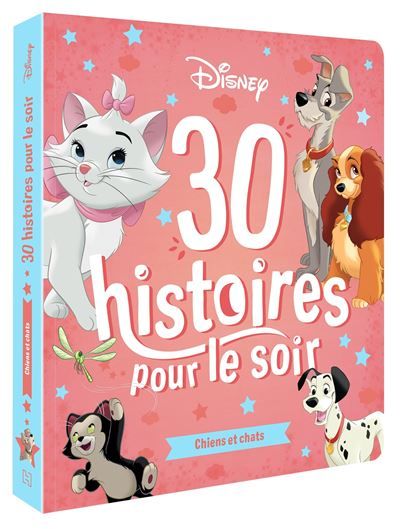 Couverture de DISNEY - 30 Histoires pour le soir - Chiens et Chats par Walt Disney