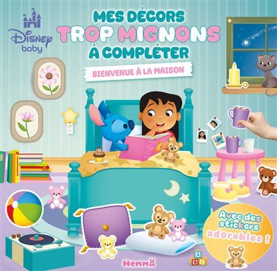 Disney Baby - Mes décors trop mignons à compléter - Bienvenue à la maison - Avec des stickers Adorables !