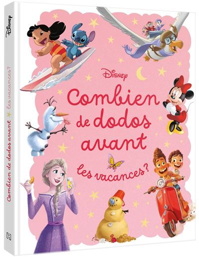 DISNEY - Combien de dodos avant... Les vacances