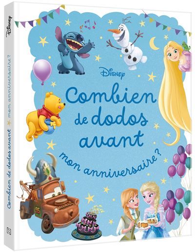 DISNEY - Combien de dodos avant... Mon anniversaire