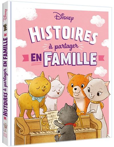 DISNEY - Histoires à partager en famille - Les Aristochats - Disney