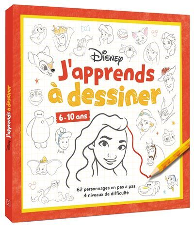 DISNEY - J'apprends à dessiner - 62 personnages en pas à pas (6+)