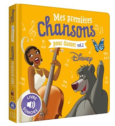 DISNEY - Mes Premières Chansons Pour Danser Vol. 2 - Livre sonore livre sonore