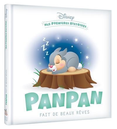DISNEY - Mes Premières Histoires - Panpan fait de beaux rêves