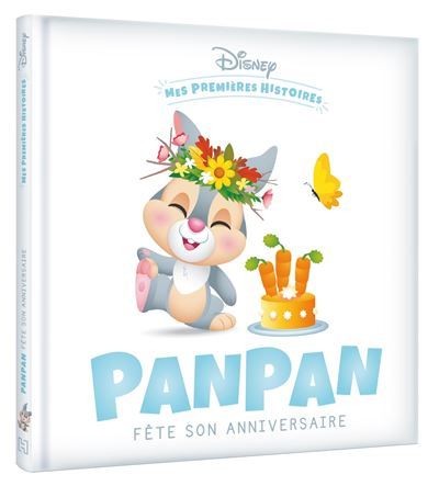 DISNEY - Mes Premières Histoires - Panpan fête son anniversaire