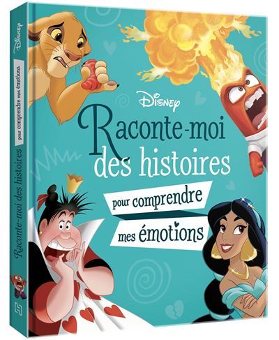 DISNEY PIXAR - Raconte-moi des histoires pour comprendre mes émotions