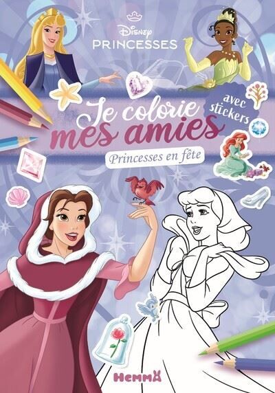 Disney Princesses - Je colorie mes amies - Bloc de syliste - Princesses en fête