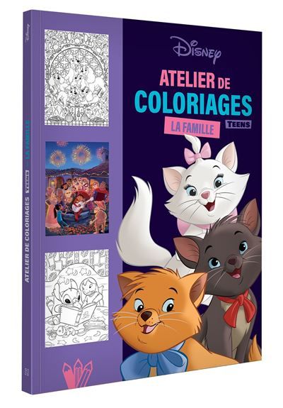DISNEY TEENS - Atelier de coloriages - La famille