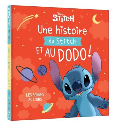 DISNEY - Une histoire de Stitch et au dodo ! - 2. Les bonnes actions