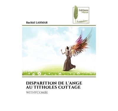 Disparition de l'ange au titholes cottage Withycombe