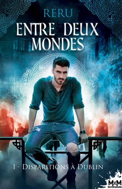Disparitions à Dublin Entre deux mondes, T1