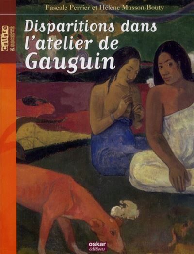 Disparitions dans l'atelier de gauguin