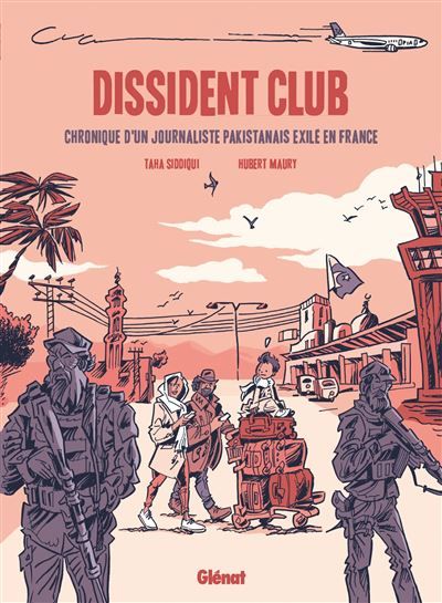 Dissident club Chronique d'un journaliste pakistanais exilé en France