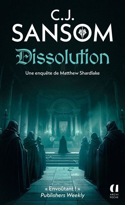 Dissolution - Les Enquêtes de Matthew Shardlake tome 1