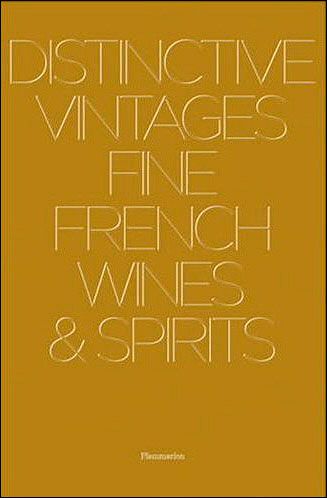 Distinctive Vintages Fine French wines & spirits